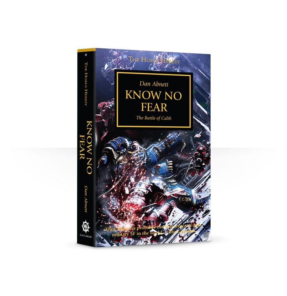 The Horus Heresy book 19: Know No Fear